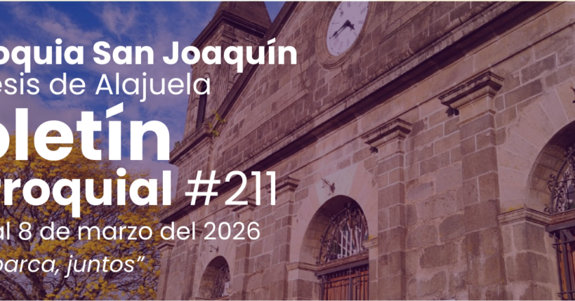 Boletín parroquial #211 del 2 al 8 de marzo del 2026