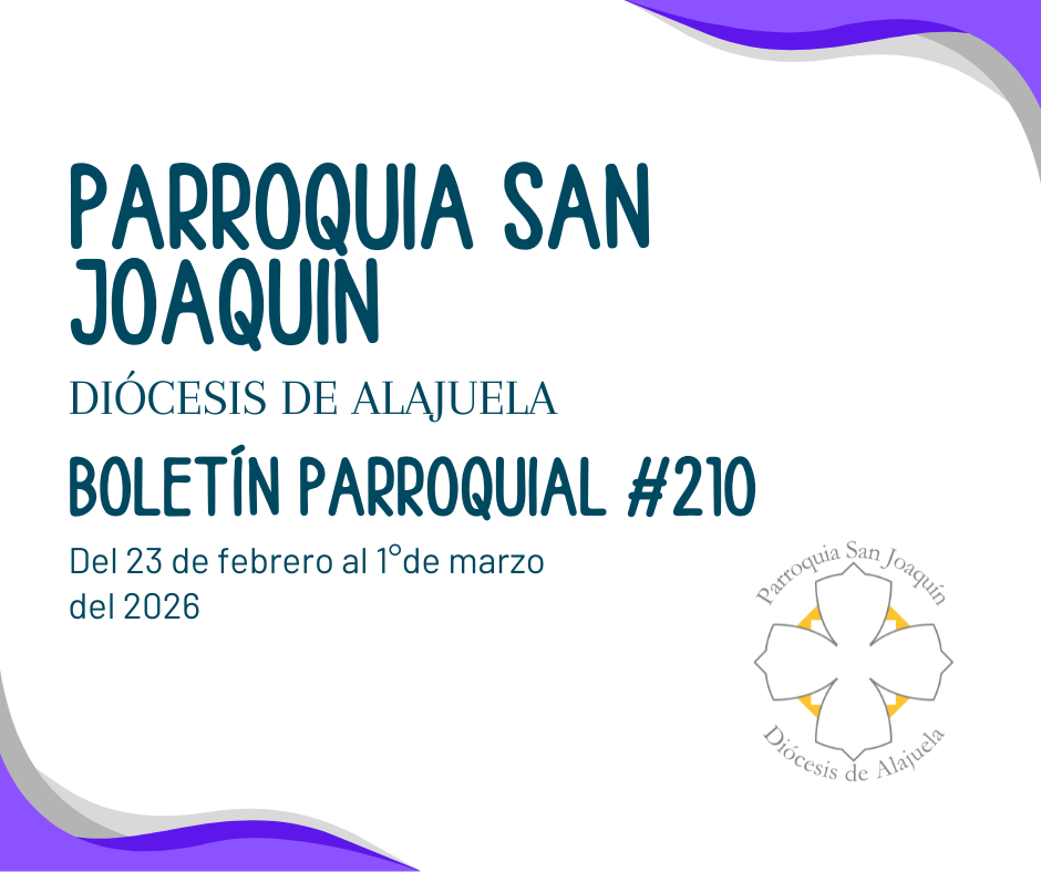 Boletín parroquial #210 del 23 de febrero al 1 de marzo del 2026