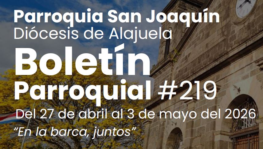 Boletín parroquial #219 del 27 al 03 de mayo del 2026